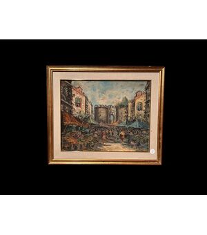 Olio su tela Scuola Italiana Scuola Napoletana (XX) Mercato a Porta Capuana