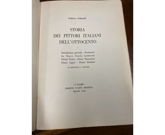 Storia dei Pittori Italiani dell'Ottocento in 2 Volumi Enrico Somare'