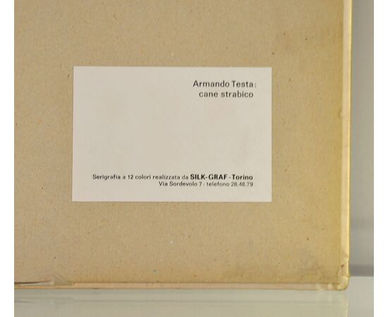 ARMANDO TESTA, “CANE STRABICO”, serigrafia firmata, 1967