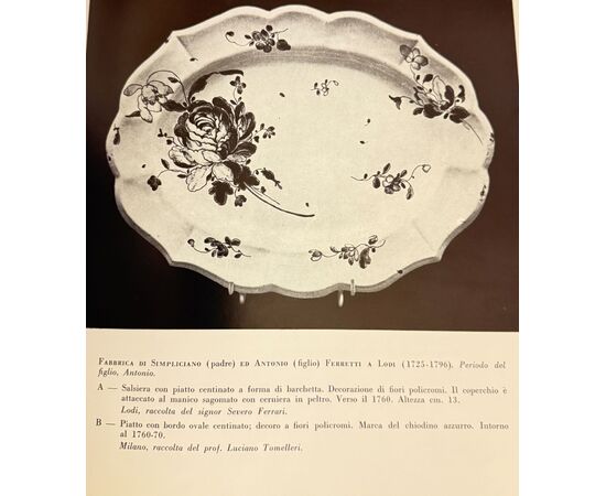 Piatto in maiolica decorato alla rosa.Manifattura Ferretti.Lodi.